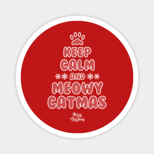 Keep Calm and Meowy Catmas Magnet